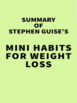 cover image of Summary of Stephen Guise's Mini Habits for Weight Loss